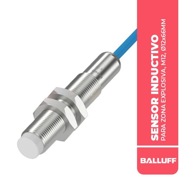 BES05NF SENSOR INDUCTIVO PARA ZONA EXPLOSIVA, M12, Ø12x66MM, ALCANCE 4MM, NAMUR, CABLE FEP, N/RASANTE, 7.7-9VDC, IP68