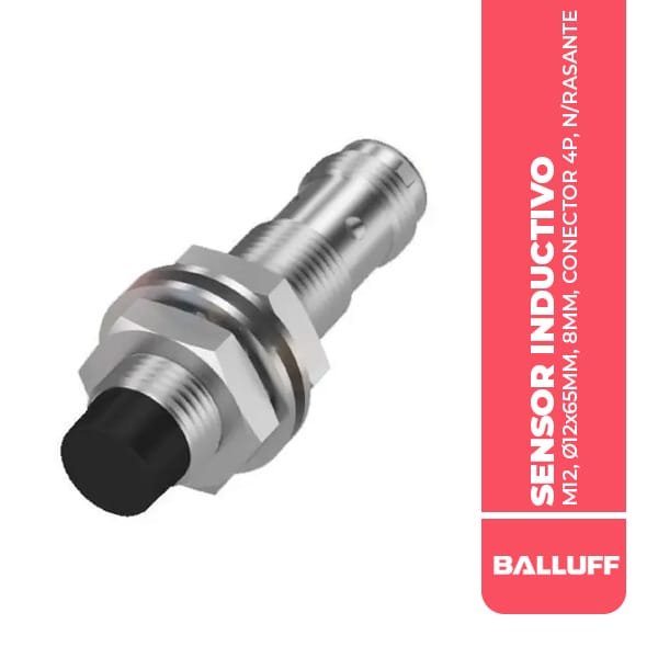 BES02K6 SENSOR INDUCTIVO, M12, Ø12x65MM, 8MM, CONECTOR 4P, N/RASANTE, PNP NO, 2000HZ, 10…30 VDC, IP67