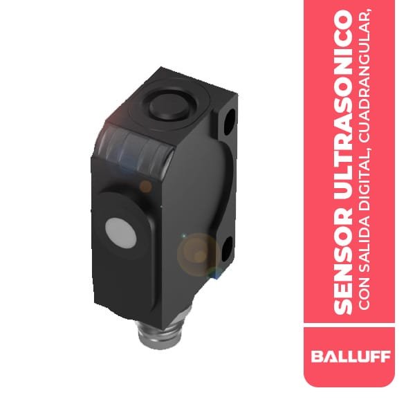 BUS004L SENSOR ULTRASONICO CON SALIDA DIGITAL, CUADRANGULAR, ALCANCE 50-350MM, PNP-NA/NC, CONECTOR M8 4P, 20-30VDC, IP67