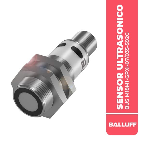 BUS004Z SENSOR ULTRASONICO BUS M18M1-GPXI-07/035-S92G , M18, 600MM