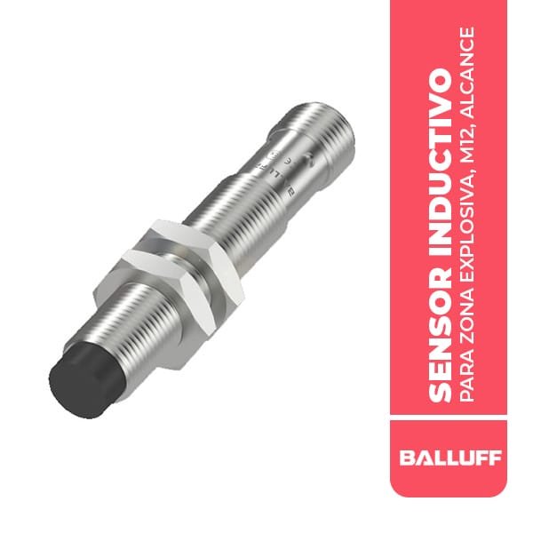 BES05MY SENSOR INDUCTIVO PARA ZONA EXPLOSIVA, M12, ALCANCE 4MM, CONECTOR M12 4P, NAMUR, N/RASANTE, 7.7-9VDC, IP67